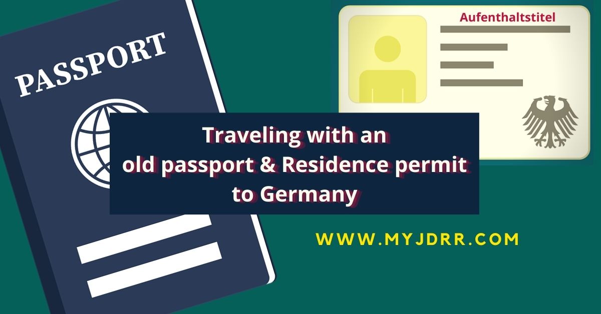 Traveling with an old passport and Residence permit (Aufenthaltstitel) to Germany after getting a new passport